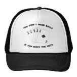 Don't Need Balls Trucker Hat