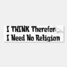 Don't Need Religion Bumper Sticker