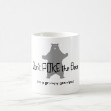 Don't Poke the BEAR Coffee Mug