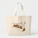 Don't Salt the Slugs Bag