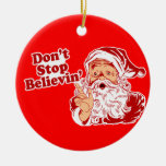 Don't Stop Believin! Ornament