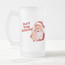Dont Stop Believing Coffee Mugs