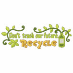 Don't Trash - Recycle Embroidered Hooded Sweatshirt
