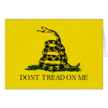 DONT TREAD ON ME, The Gadsden Flag Greeting Card