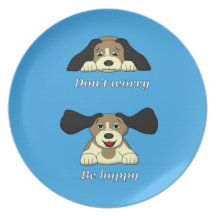 Don't worry, be happy! dinner plate