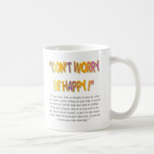 Don't Worry Be Happy Mugs