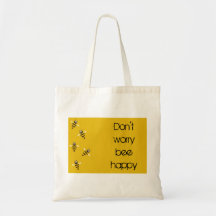 Don't Worry Bee Happy Customisable Bag