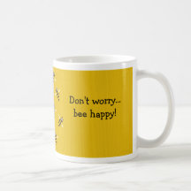 Don't Worry Bee Happy Mug