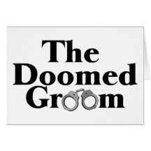 Doomed Groom Greeting Card