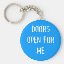 DOORS OPEN FOR ME KEYCHAINS