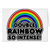 Double Rainbow so Intense Card