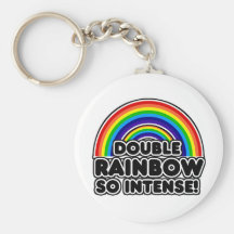 Double Rainbow so Intense Keychain