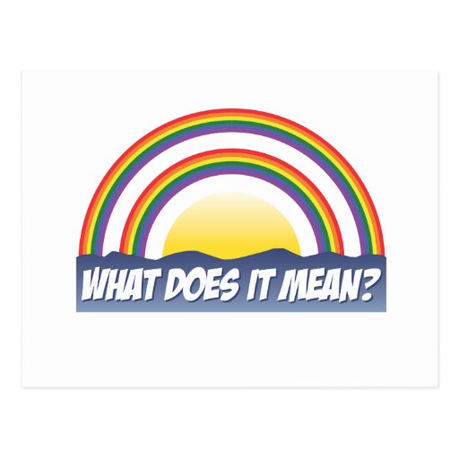 Double Rainbow What Does It Mean? Postcard