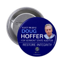 Doug HOFFER for Vermont State Auditor 2012 politic Pins