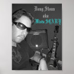Doug Sloan aka Mista SCARY B&W poster