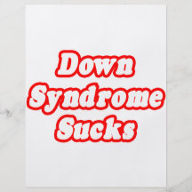 Down Syndrome Sucks Full Colour Flyer