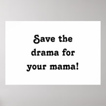 Drama Queen Posters