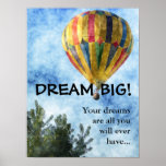 Dream as big as you can 2 poster