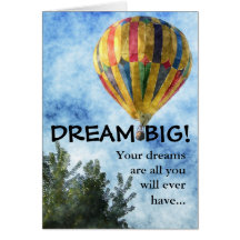 Dream as big as you can card