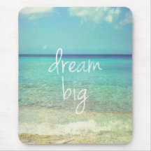 Dream big mouse pads