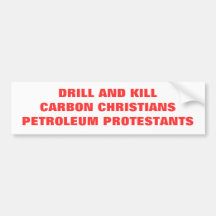 DRILL AND KILL BUMPER STICKER