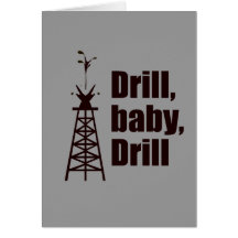 Drill Baby Drill Card