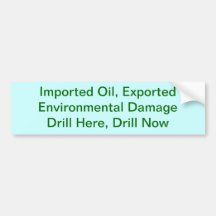DRILL HERE, DRILL NOW! BUMPER STICKERS