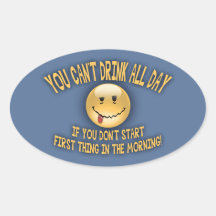 Drink All Day Stickers
