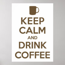Drink Coffee Print