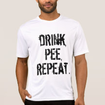 Drink Pee Repeat