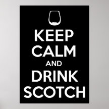 Drink Scotch Posters