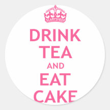 Drink Tea and Eat Cake Round Sticker