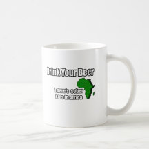 Drink your Beer Design Coffee Mugs
