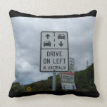 Drive On Left in Australia Sign Pillow
