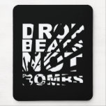 Drop Beats Not Bombs Explosion Mouse Mat
