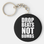 Drop Beats Not Bombs Keychains