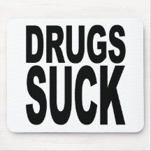 Drugs Suck Mouse Mat