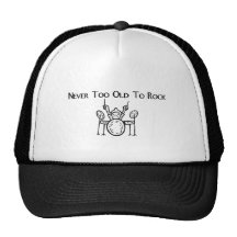 Drummer Never Too Old To Rock Trucker Hats
