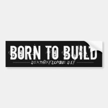 DRZ - Born to Build sticker Bumper Stickers