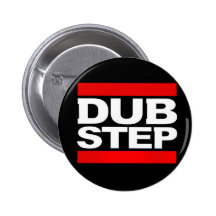 DUBSTEP PINS