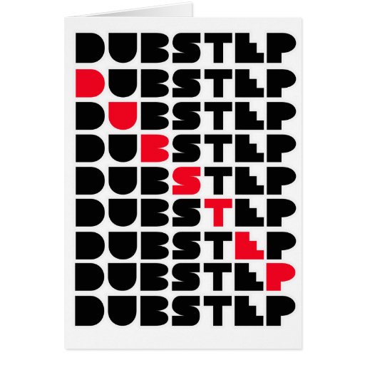 Dubstep WALL girls or guys Dubstep music Card