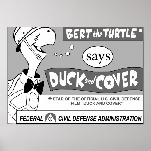 duck_and_cover_poster-rab6278c9a5604cc895877d39ea91fc1b_81yy_8byvr_512.jpg