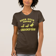 Duck Duck Goose Champion Tees