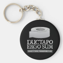 Ductapo Ergo Sum.  I duct tape, therefore I am. Key Chain