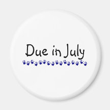 Due In July 2 Refrigerator Magnet