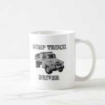 Dump Truck Drivers Coffee Mugs