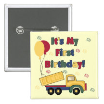 Dump Truck First Birthday  Tshirts and Gifts Pinback Button