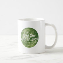 EARTH DAY APRIL 22, 2009 COFFEE MUGS