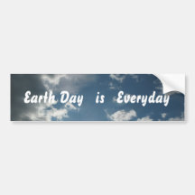 Earth Day is Everyday Bumpersticker Bumper Stickers