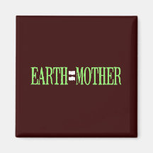 Earth=Mother Refrigerator Magnets